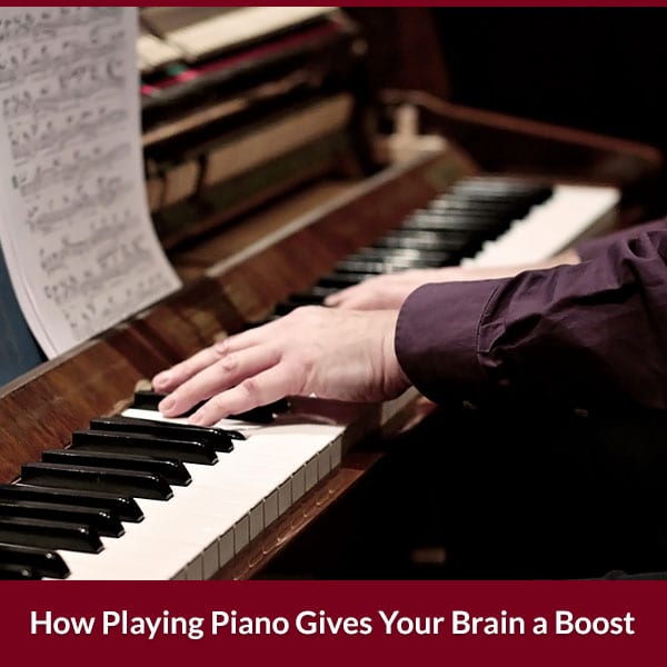 How Playing Piano Gives Your Brain a Boost